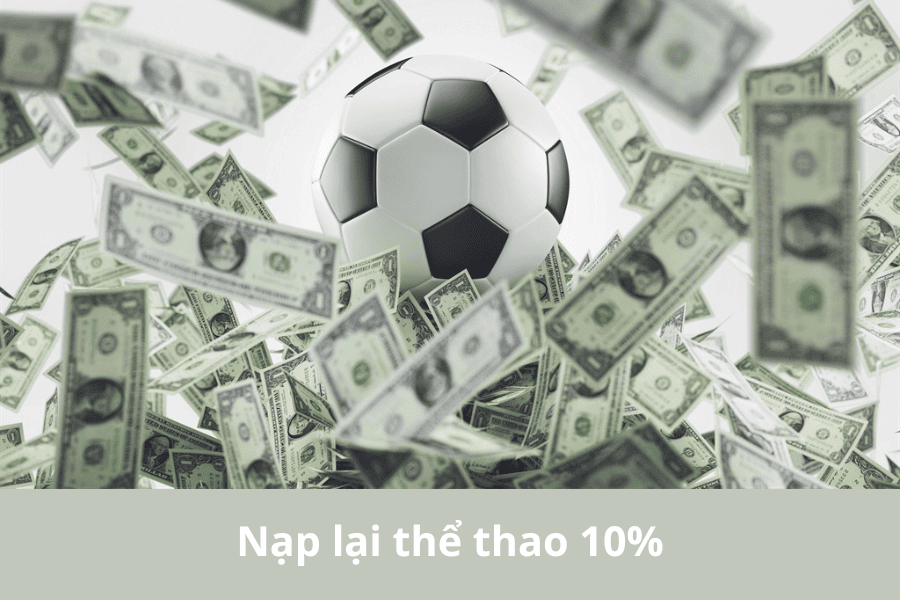 Nạp lại thể thao 10%